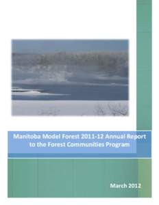 Manitoba Model Forest[removed]Annual Report to the Forest Communities Program