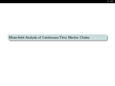 Mean-field Analysis of Continuous-Time Markov Chains 2/ 172