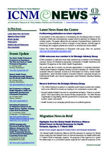 International Centre on Nurse Migration  Issue 5 • Spring 2008 An Information Resource for Policy Makers, Planners and Practitioners