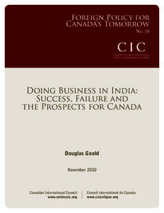 Foreign Policy for Canada’s Tomorrow No. 10 Doing Business in India: Success, Failure and