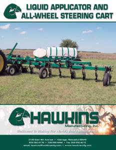 Applicator Features:  1600 Gallon Dual Tank 1600 + 400 Gallon