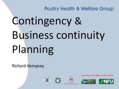 Contingency & Business continuity Planning Richard Kempsey  Preparation: