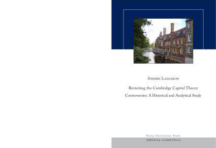 Revisiting the Cambridge Capital Theory Controversies: A Historical and Analytical Study