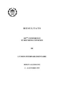 RESULTATS  102ème CONFERENCE ET REUNIONS CONNEXES  DE