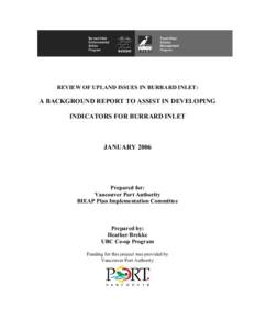 REVIEW OF UPLAND ISSUES IN BURRARD INLET:  A BACKGROUND REPORT TO ASSIST IN DEVELOPING INDICATORS FOR BURRARD INLET  JANUARY 2006