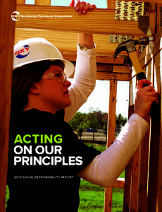  Acting on our principles 2012 social responsibility report  about this report