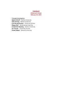 Codebook (Historical V-Dem) February 25, 2014 Principal Investigators: Agnes Cornell – Aarhus University John Gerring – Boston University
