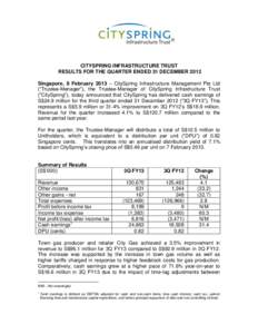 CITYSPRING INFRASTRUCTURE TRUST RESULTS FOR THE QUARTER ENDED 31 DECEMBER 2012 Singapore, 8 February 2013 – CitySpring Infrastructure Management Pte Ltd (“Trustee-Manager”), the Trustee-Manager of CitySpring Infras