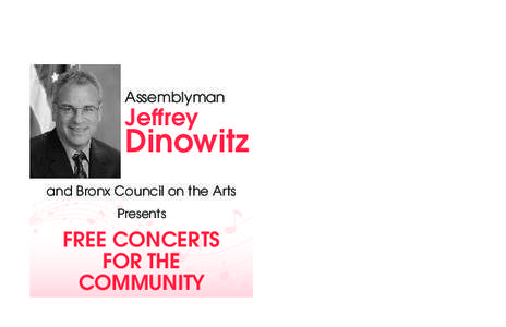 Assemblyman  Jeffrey Dinowitz and Bronx Council on the Arts