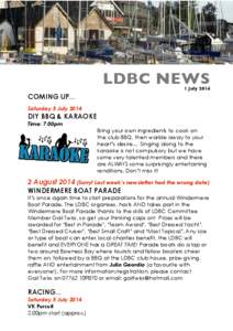 LDBC NEWS  1 July 2014 COMING UP... Saturday 5 July 2014