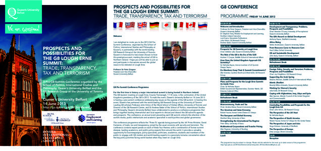 PROSPECTS AND POSSIBILITIES FOR THE G8 LOUGH ERNE SUMMIT: TRADE, TRANSPARENCY, TAX AND TERRORISM Welcome