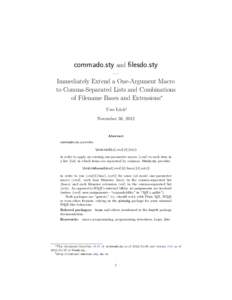 commado.sty and filesdo.sty — Immediately Extend a One-Argument Macro to Comma-Separated Lists and Combinations of Filename Bases and Extensions∗ Uwe L¨