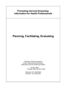 Planning, Facilitating, Evaluation - Promoting Cervical Screening Information for Health Professionals