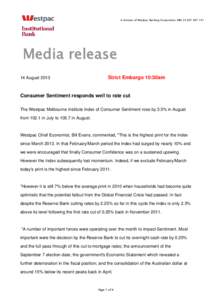 A division of Westpac Banking Corporation ABN[removed]Media release 14 August[removed]Strict Embargo 10:30am