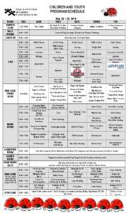 CHILDREN AND YOUTH PROGRAM SCHEDULE May 26 – 30, 2014