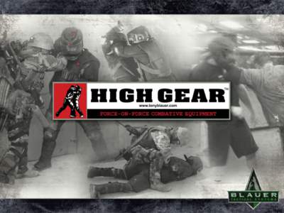 HIGH GEAR Will Change How You Prepare for Violence…  Guaranteed.