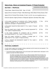 State of Iowa - Return on Investment Program / IT Project Evaluation Tracking Number (For Project Office Use) SECTION 1: PROPOSAL Project Name: Meat & Poultry FAIM