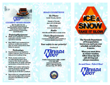 Road Conditions By Phone Inside Nevada, dial 511 Outside of Nevada,  Clearing Nevada Roads