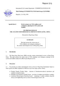 Reprint 31 5 International Civil Aviation Organization COM/MET/NAV/SUR SG/3-IP/ Third Meeting of COM/MET/NAV/SUR Sub-Group of APANPIRG Bangkok, 12-16 July[removed]Agenda Item 4: