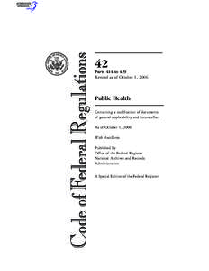 42 Parts 414 to 429 Revised as of October 1, 2006  Public Health