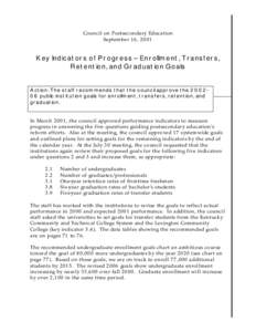 Council on Postsecondary Education September 16, 2001 Key Indicators of Progress – Enrollment, Transfers, Retention, and Graduation Goals