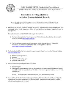 GAIL WADSWORTH, Clerk of the Circuit Court 1769	East	Moody	Blvd.,	Building	#1	·	Bunnell,	Florida	32110	·	flaglerclerk.com Instructions	for	Filing	a	Petition