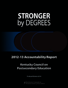 General Educational Development / Kentucky Community and Technical College System / Early college high school / KnowHow2GOKy / Double the Numbers / Education in Kentucky / Education / Kentucky Council on Postsecondary Education
