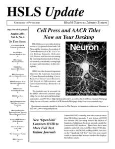 HSLS Update UNIVERSITY OF PITTSBURGH http://www.hsls.pitt.edu August 2001 Vol. 6, No. 4