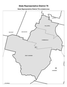 State Representative District 79 State Representative District 79 is shaded area AUGUSTA  HALLOWELL