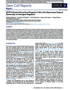 Please cite this article in press as: Knobloch et al., SPOT14-Positive Neural Stem/Progenitor Cells in the Hippocampus Respond Dynamically to Neurogenic Regulators, Stem Cell Reports (2014), http://dx.doi.orgj.s