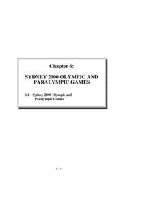 Chapter 6: SYDNEY 2000 OLYMPIC AND PARALYMPIC GAMES 6.1 Sydney 2000 Olympic and Paralympic Games