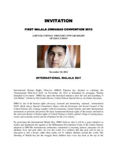 INVITATION FIRST MALALA MALALA ZINDABAD CONVENTION 2012 A REVOLUTIONAL THOUGHT TOWARS RIGHT OF EDUCATION