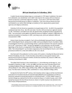 African Americans in Columbus, Ohio Franklin County started taking shape as a metropolis in 1797 when Franklinton, the area’s first settlement, was established, and it didn’t take long for the county’s African Amer