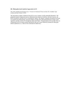 4B—Philosophical and Analytical Approaches in LIS The Labor of Informational Democracy: Towards an Analytical Framework for LIS, Jonathan Cope (College of Staten Island, CUNY). This presentation outlines a framework th