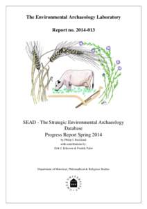 The Environmental Archaeology Laboratory Report noSEAD - The Strategic Environmental Archaeology Database Progress Report Spring 2014