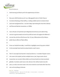 Financial markets / Stock market / Bonds / Government debt / Municipal bond / Dodd–Frank Wall Street Reform and Consumer Protection Act / Securities Industry and Financial Markets Association / Issuer / Piper Jaffray / Financial economics / Investment / Economics