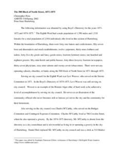 The 500 Block of North Street, [removed]Christopher Potts AMSTD 534/Spring 2002 Penn State Harrisburg The following information was obtained by using Boyd’s Directory for the years[removed]and[removed]The Eighth