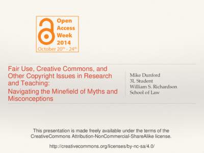 Fair Use, Creative Commons, and Other Copyright Issues in Research and Teaching: Navigating the Minefield of Myths and Misconceptions