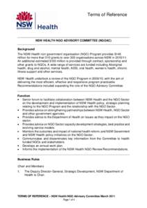 Terms of Reference  NSW HEALTH NGO ADVISORY COMMITTEE (NGOAC) Background The NSW Health non government organisation (NGO) Program provides $146 million for more than 510 grants to over 300 organisations across NSW in 201