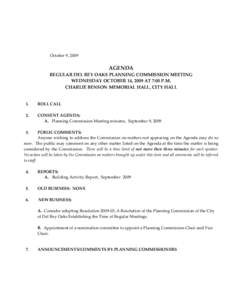 October 9, 2009  AGENDA REGULAR DEL REY OAKS PLANNING COMMISSION MEETING WEDNESDAY OCTOBER 14, 2009 AT 7:00 P.M.