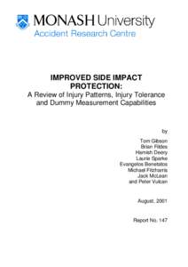IMPROVED SIDE IMPACT PROTECTION: A Review of Injury Patterns, Injury Tolerance and Dummy Measurement Capabilities  by
