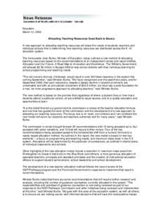 Education March 12, 2008 Allocating Teaching Resources Goes Back to Basics A new approach to allocating teaching resources will place the needs of students, teachers and individual schools first in determining how teachi