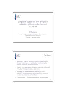 Mitigation potentials and ranges of reduction objectives for Annex I countries EU views Artur Runge-Metzger, European Commission, AWG-KP In-Session Workshop