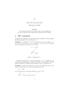 Z Draft: For Your Mind Only September 27, 2007 Abstract We present the Z-property for rewriting, relate it to the triangle property, show it induces a hyper-cofinal strategy, and present (non-)examples.