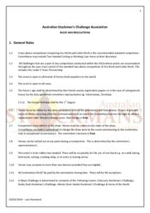 1  Australian Stockman’s Challenge Association RULES AND REGULATIONS  1. General Rules