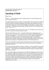 November 2007 | Volume 65 | Number 3 Making Math Count Pages 7-7 Speaking of Math Marge Scherer What is 3 + 2? When mathematics educator Liping Ma asked U.S. teachers that question, she