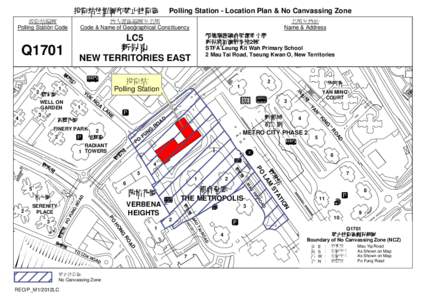 投票站位置圖和禁止拉票區  Polling Station - Location Plan & No Canvassing Zone 投票站編號 Polling Station Code