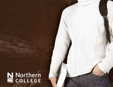 Visit www.northernc.on.ca for the most current information.  1 Welcome First Years!-pull up a chair! So, college is a new experience for you?