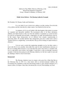 CB[removed]Address by Tony Miller, Director of Housing, to the Hong Kong Institution of Engineers Group 1 Seminar on Monday, 22 February[removed]Public Sector Reform : The Housing Authority Example