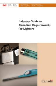 Industry Guide to Canadian Requirements for Lighters